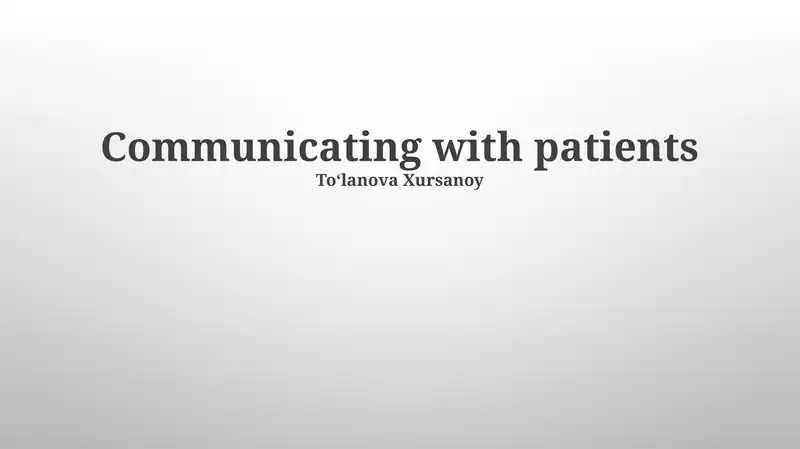 Communicating with Patients