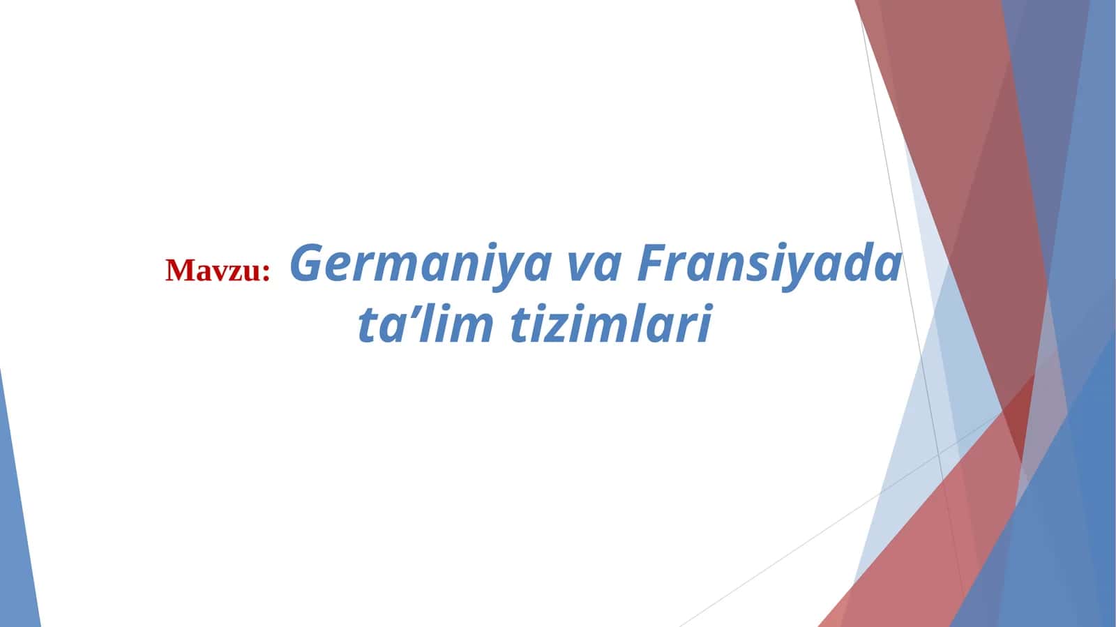 Germaniya va Fransiyada ta’lim tizimlari
