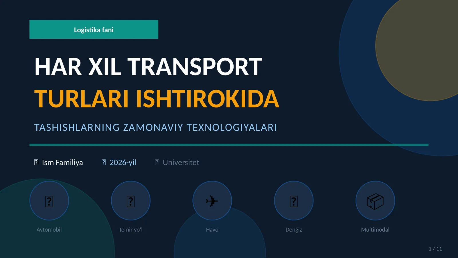 Har xil transport turlari ishtirokida tashishlarning zamonaviy texnologiyalari (Fan: Logistika)