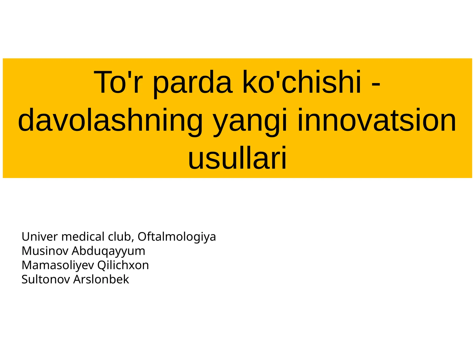To'rpardako'chishi-davolashning yangi innovatsion usullari