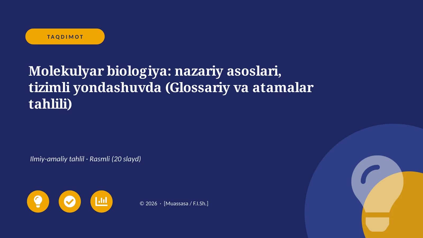 Molekulyar biologiya: nazariy asoslari, tizimli yondashuvda (Glossariy va atamalar tahlili)