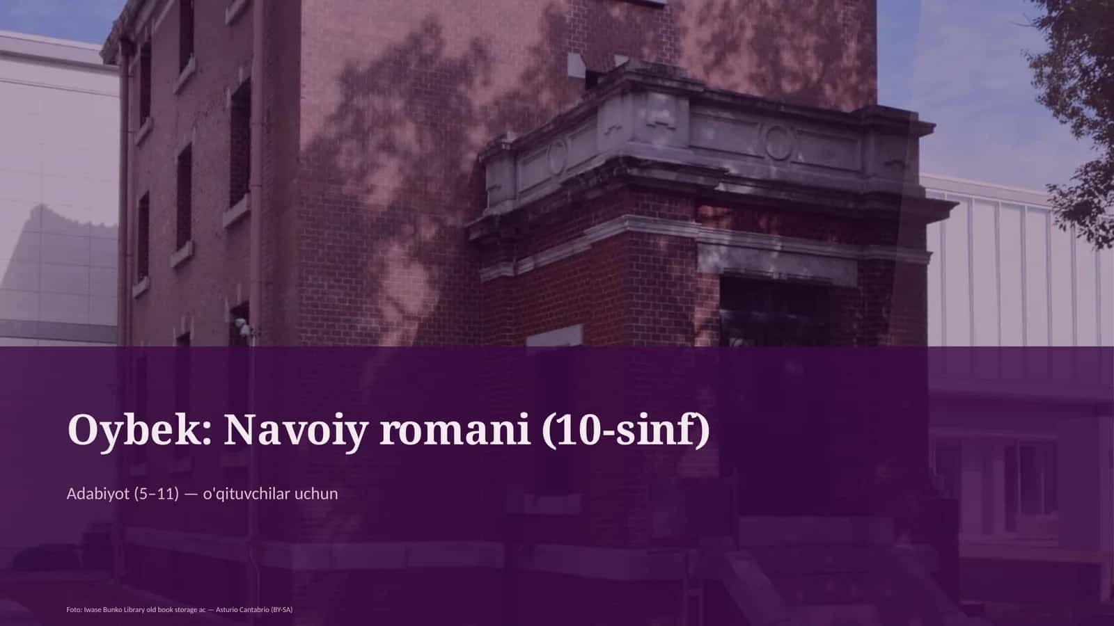 Oybek: Navoiy romani (10-sinf)