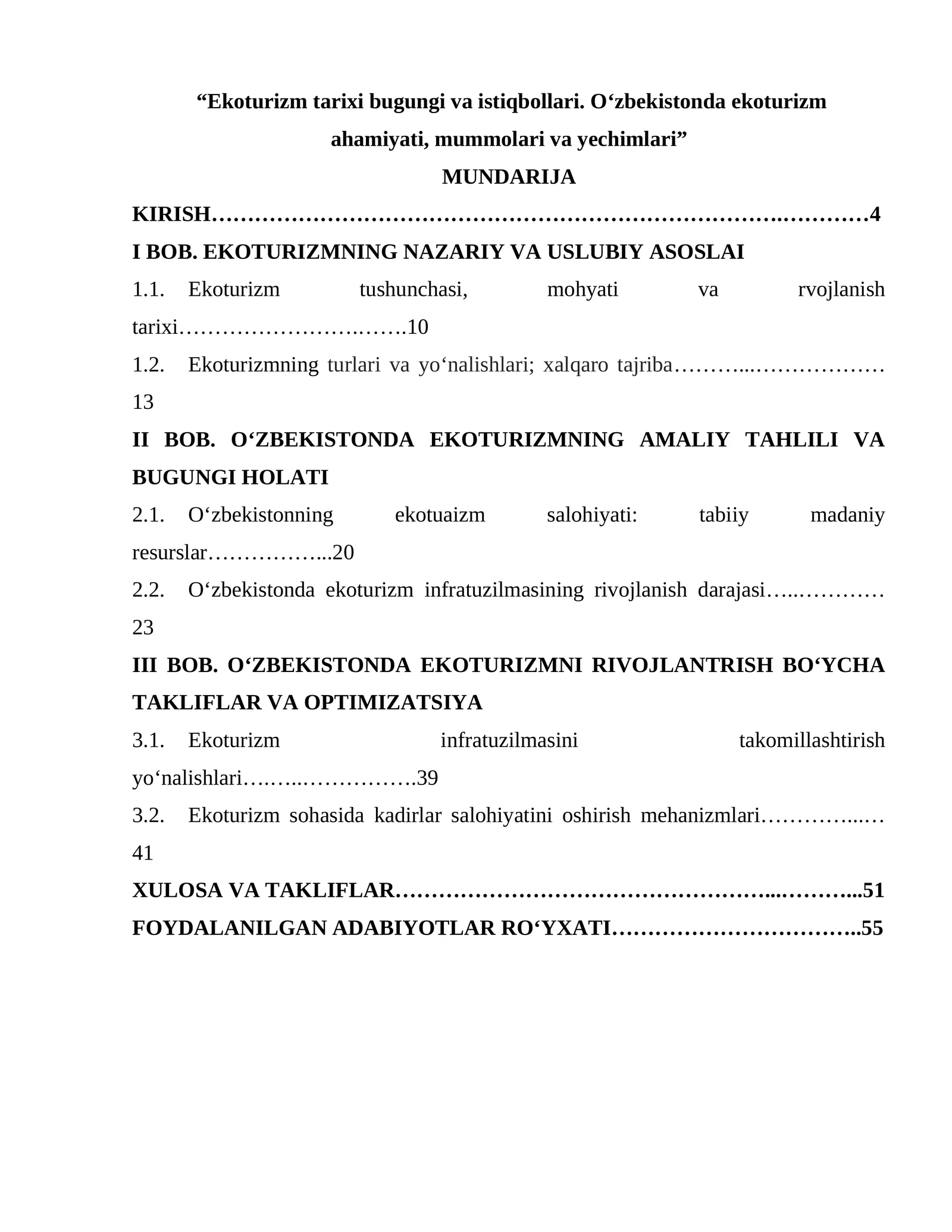 Ekoturizm tarixi bugungi va istiqbollari. Oʻzbekistonda ekoturizm anamiyati, mummolari va yechimlari