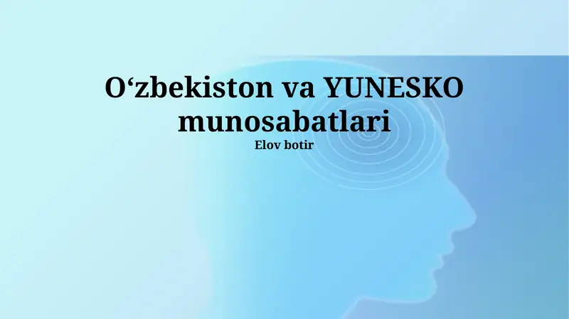 Oʻzbekiston va YUNESKO munosabatlari