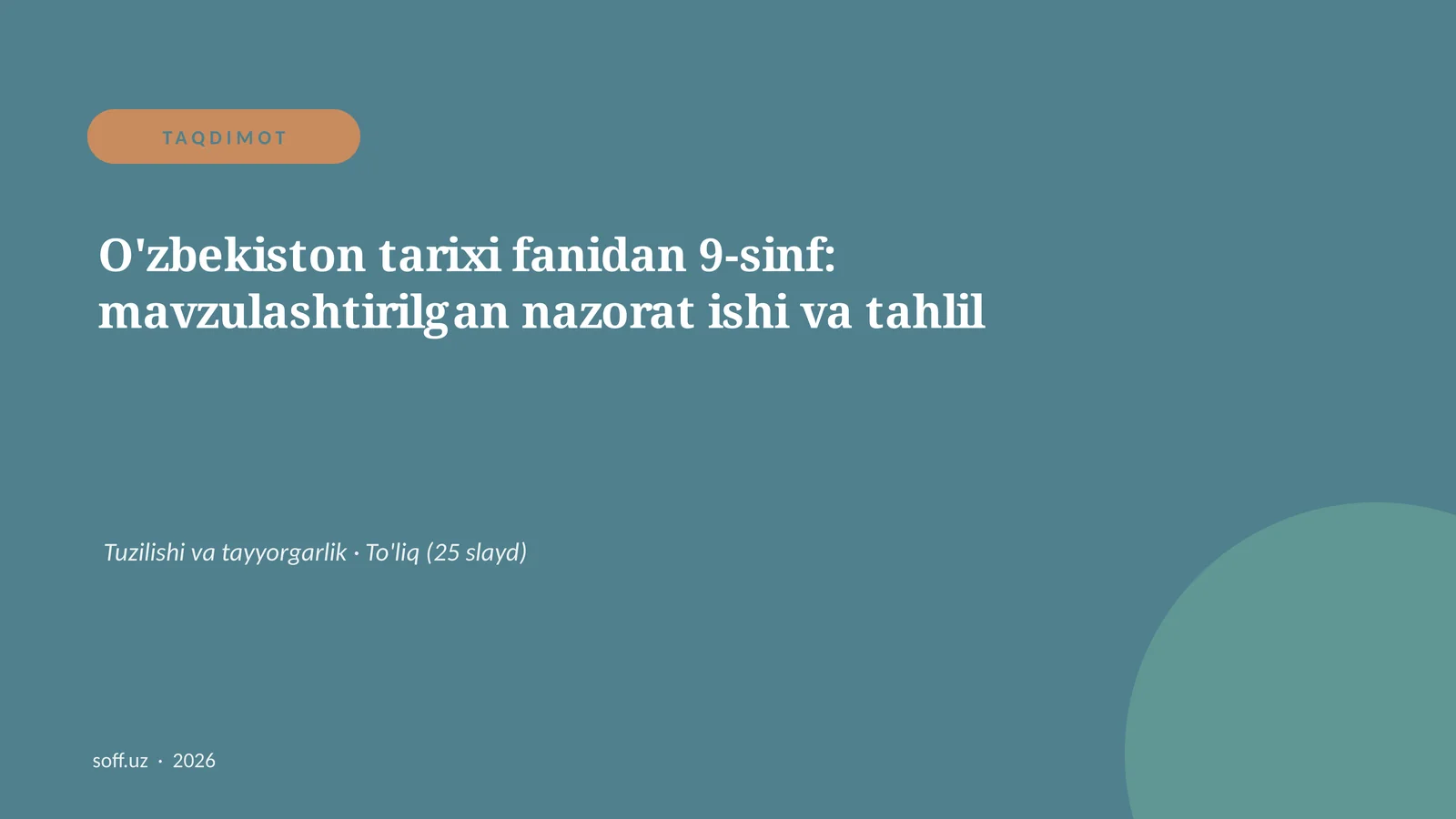 O'zbekiston tarixi fanidan 9-sinf: mavzulashtirilgan nazorat ishi va tahlil