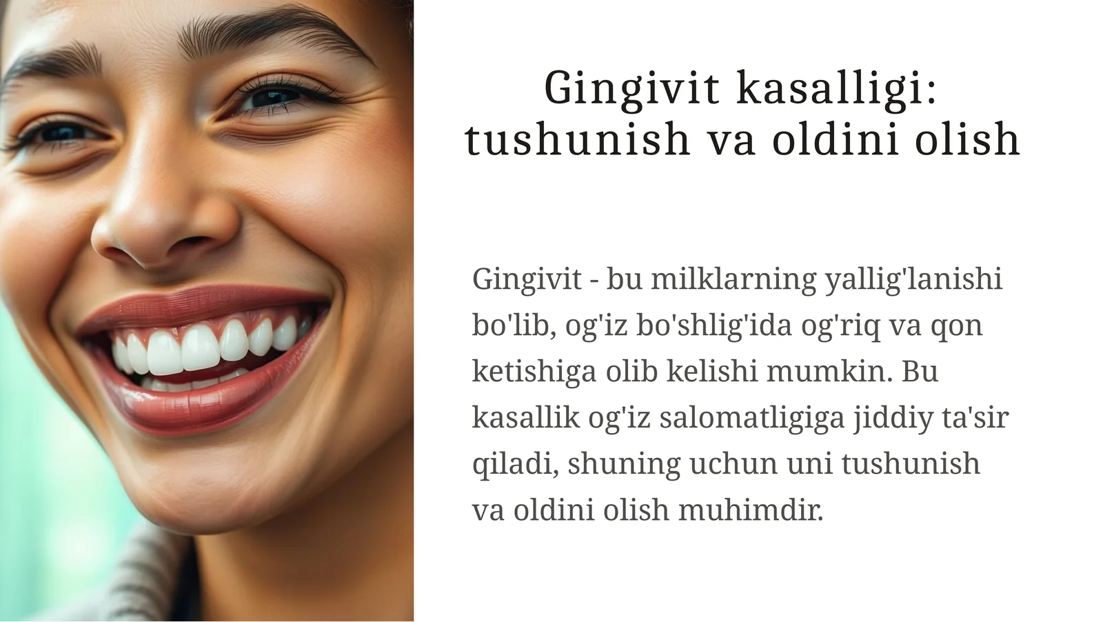 Gingivit kasalligi: tushunish va oldini olish