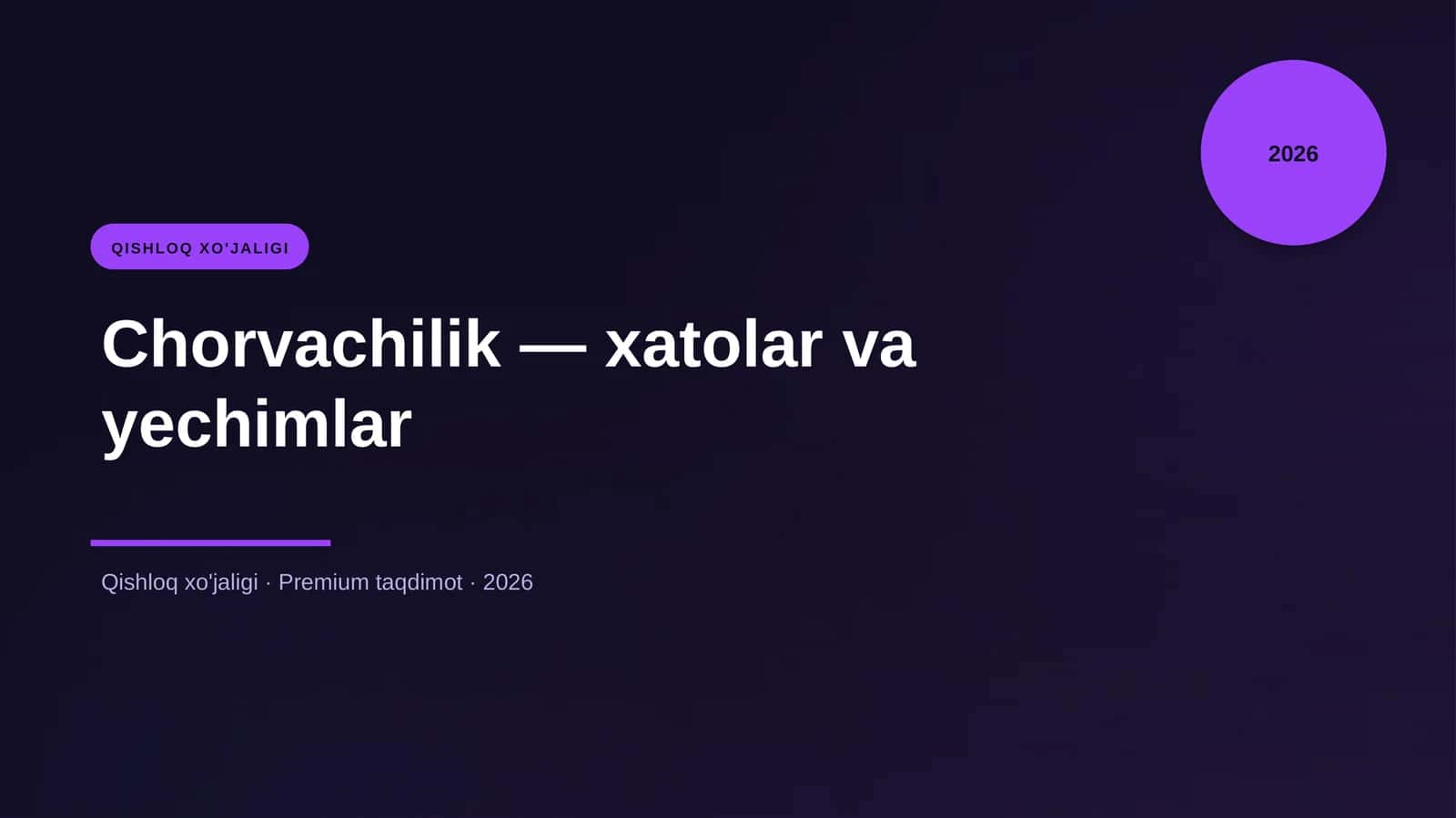 Chorvachilik — xatolar va yechimlar