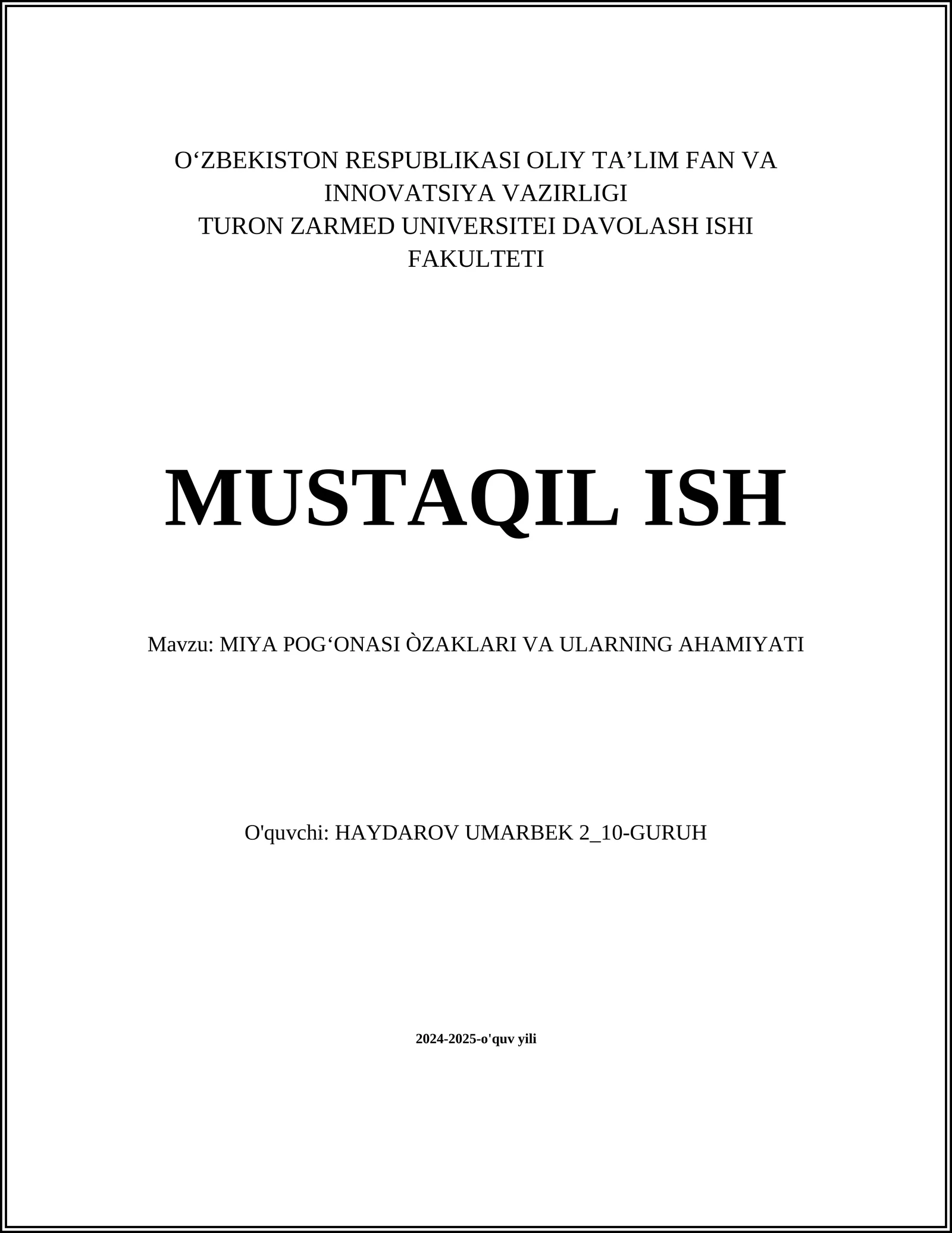 MIYA POGʻONASI ÒZAKLARI VA ULARNING AHAMIYATI