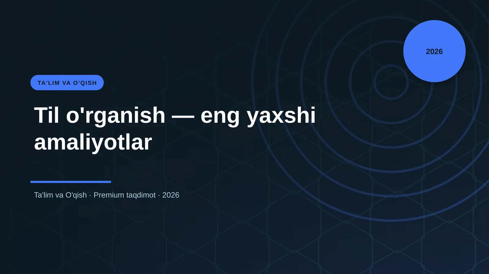 Til o'rganish — eng yaxshi amaliyotlar