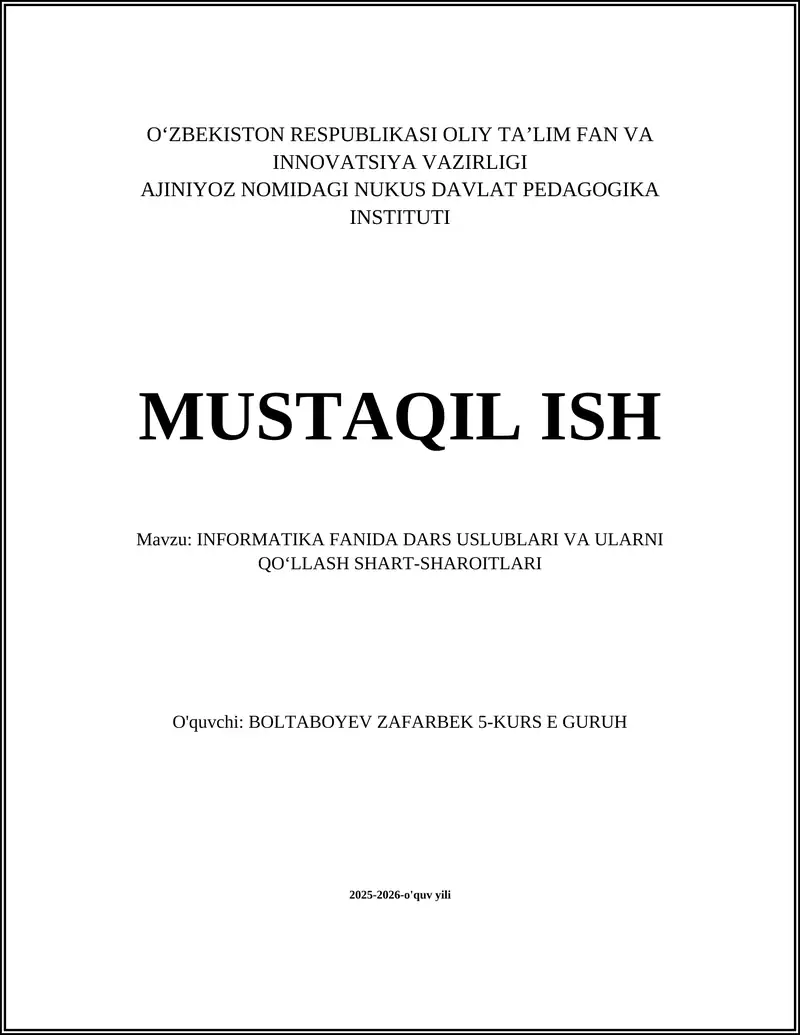 INFORMATIKA FANIDA DARS USLUBLARI VA ULARNI QOʻLLASH SHART-SHAROITLARI