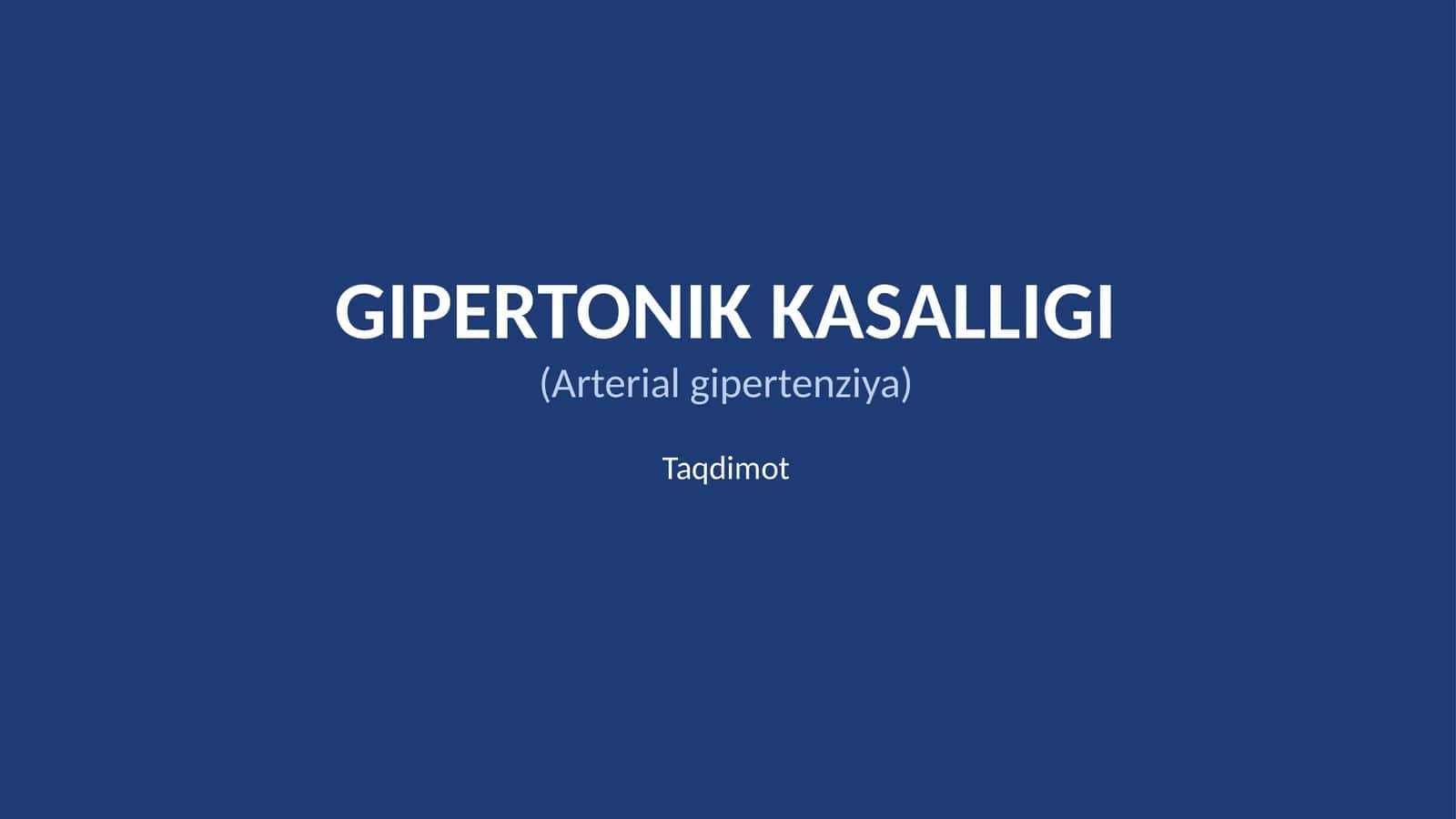 GIPERTONIK KASALLIGI