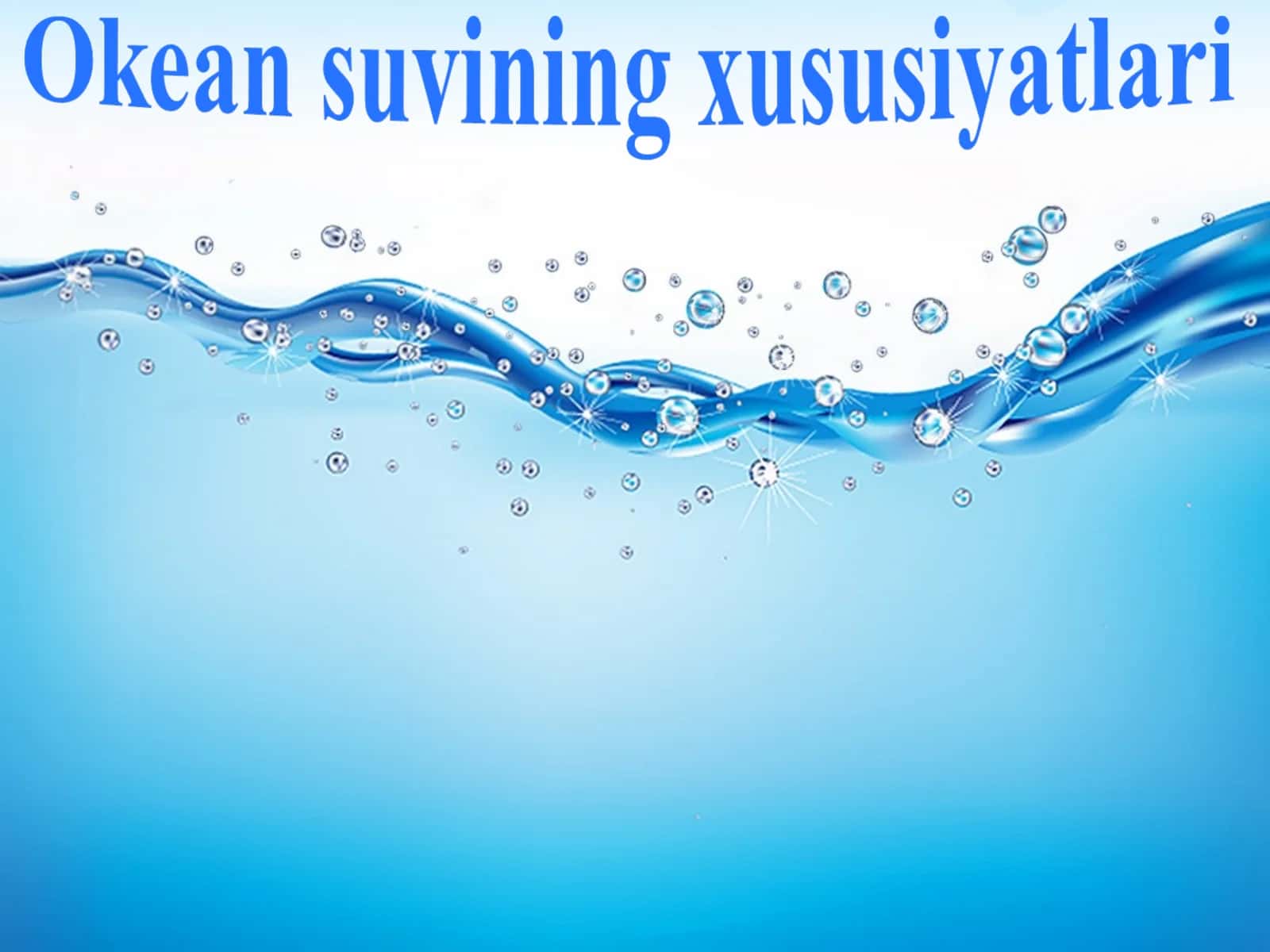 Okean suvining xususiyatlari