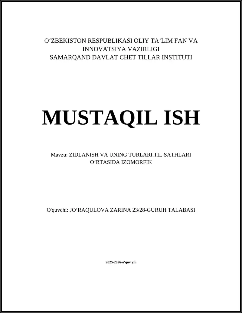Zidlanish va uning turlari.Til sathlari Oʻrtasida izomorfik