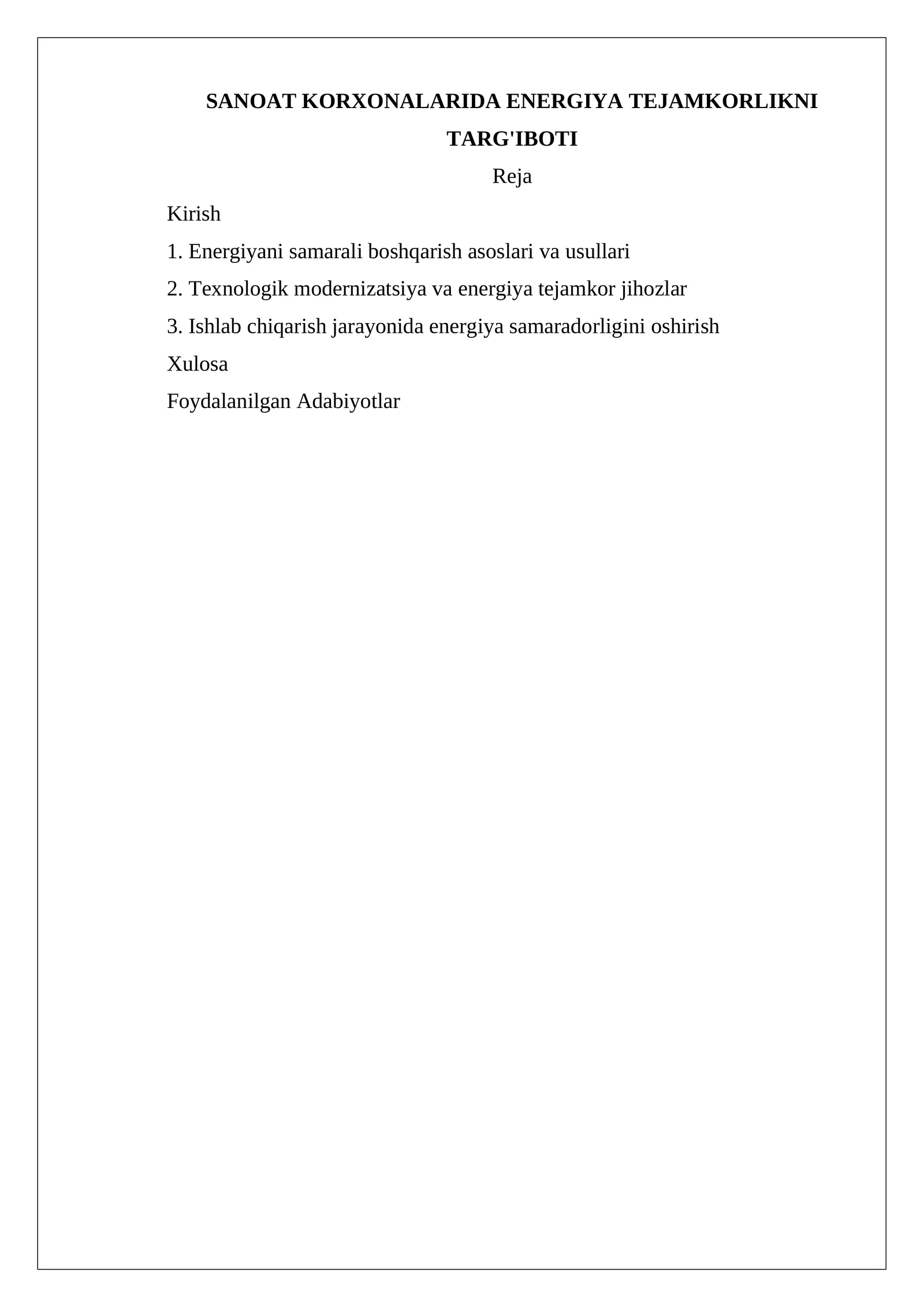 SANOAT KORXONALARIDA ENERGIYA TEJAMKORLIKNI TARG'IBOTI