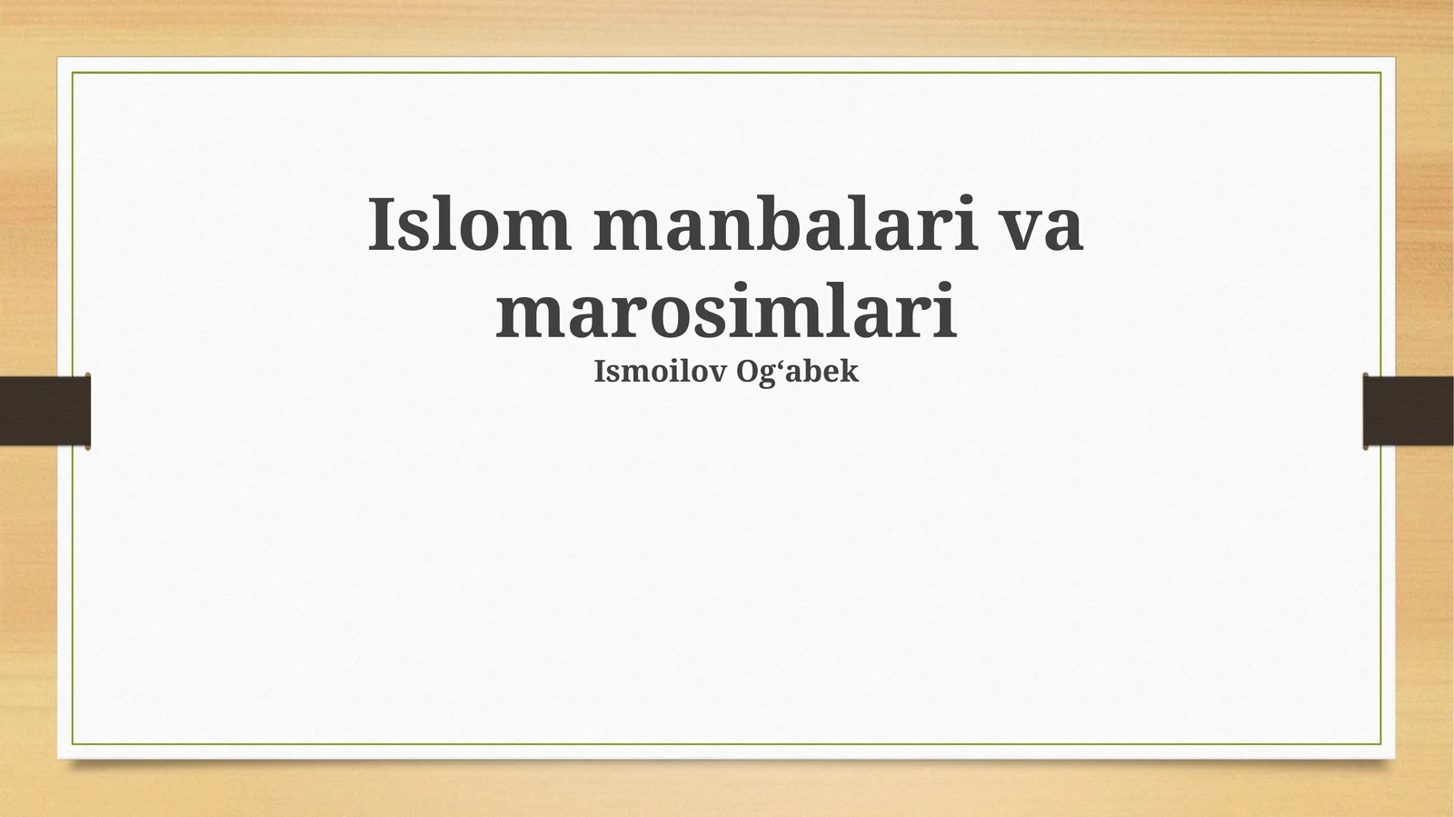 Islom manbalari va marosimlari