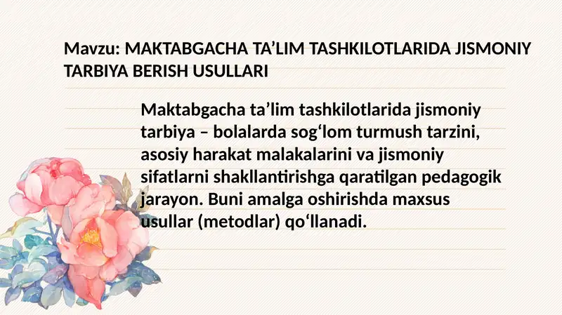 MAKTABGACHA TA’LIM TASHKILOTLARIDA JISMONIY TARBIYA BERISH USULLARI