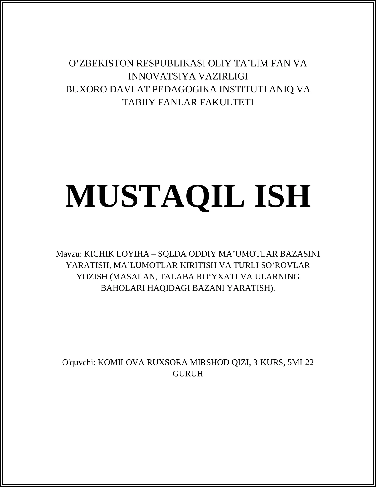 KICHIK LOYIHA – SQLDA ODDIY MA’UMOTLAR BAZASINI YARATISH