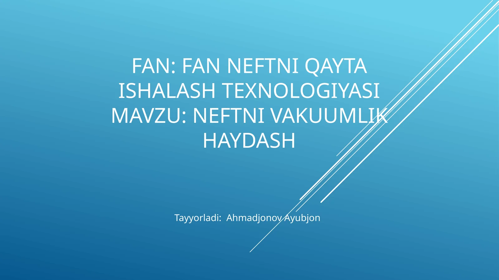 NEFTNI VAKUUMLIK HAYDASH