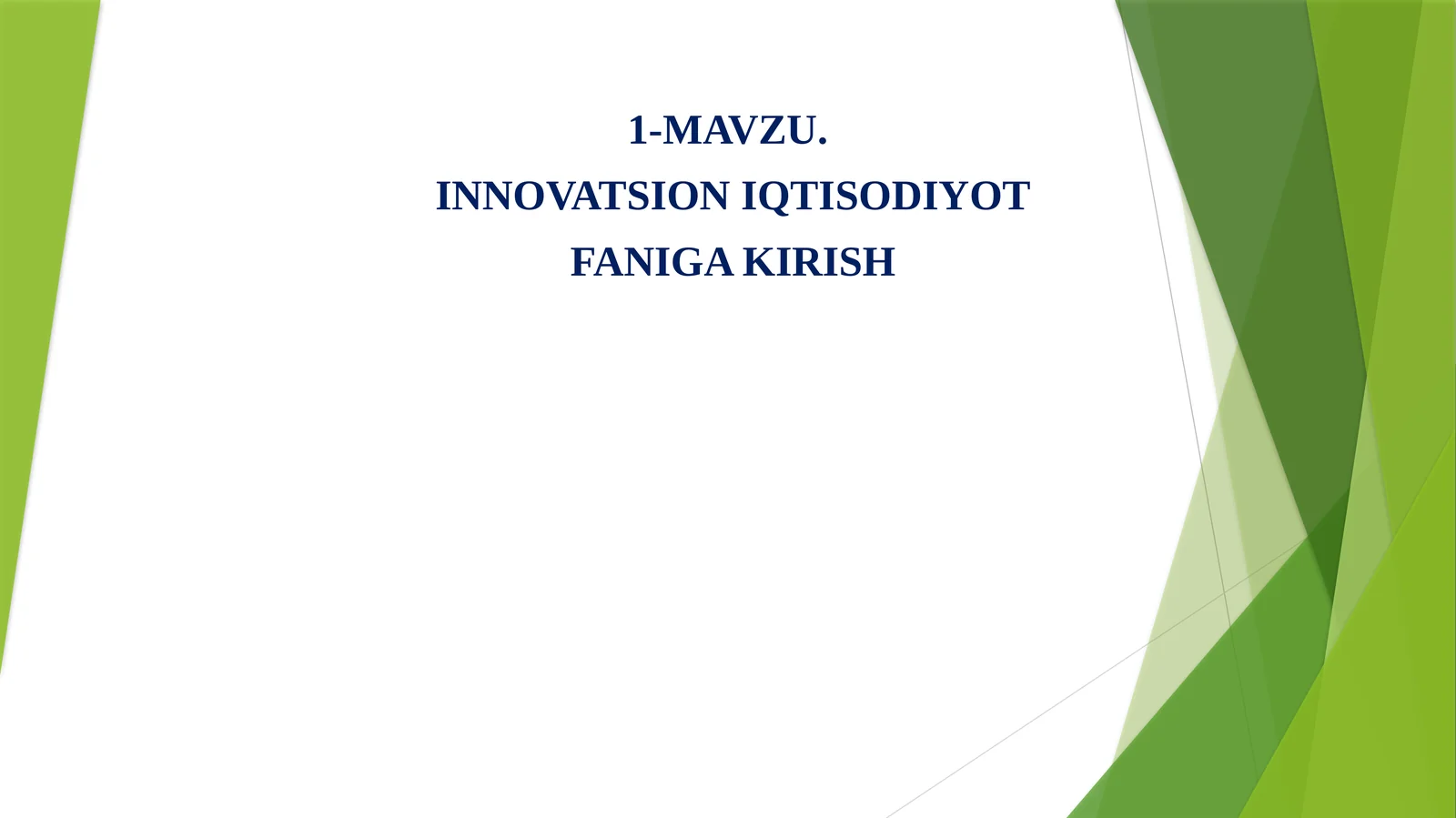 INNOVATSION IQTISODIYOT FANIGA KIRISH
