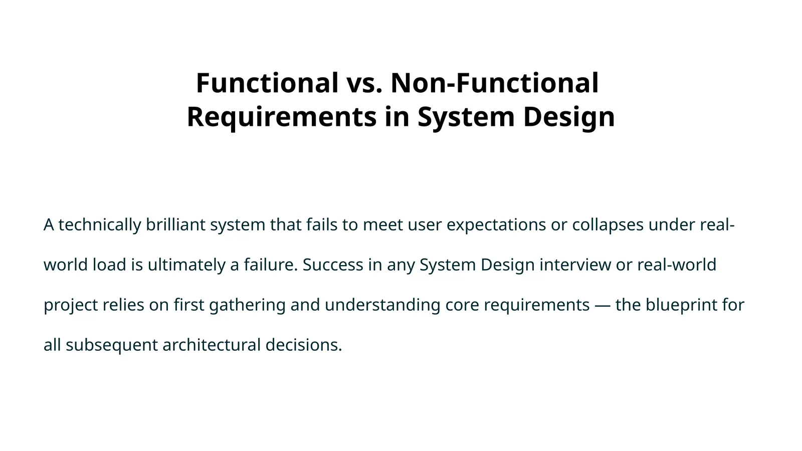 Functional vs. Non-Functional Requirements in System Design