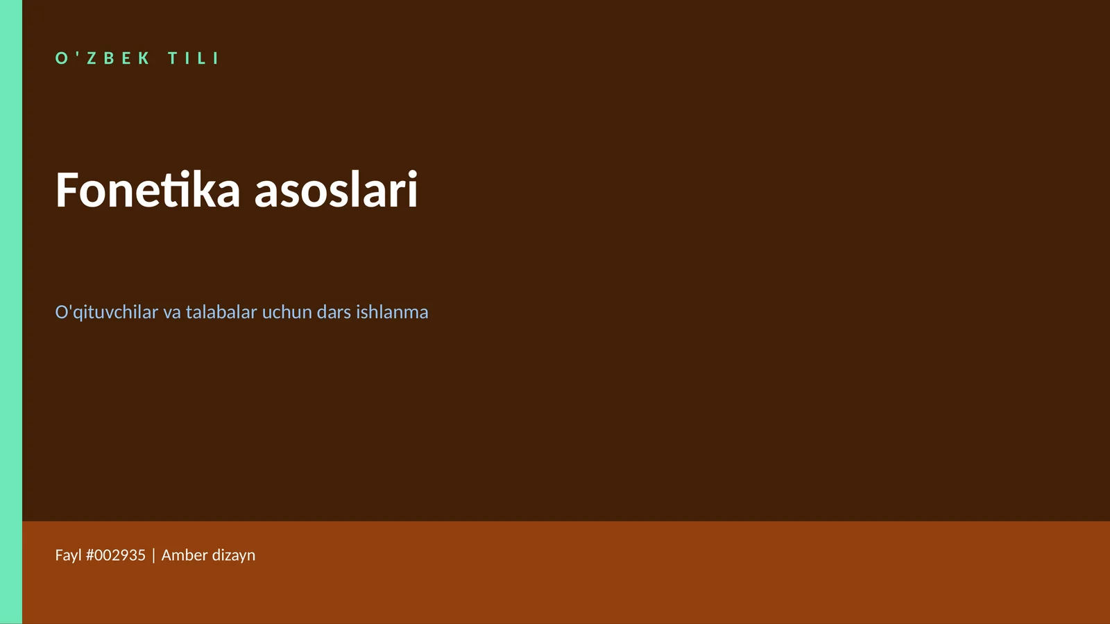 O'ZBEK TILI Fonetika asoslari
