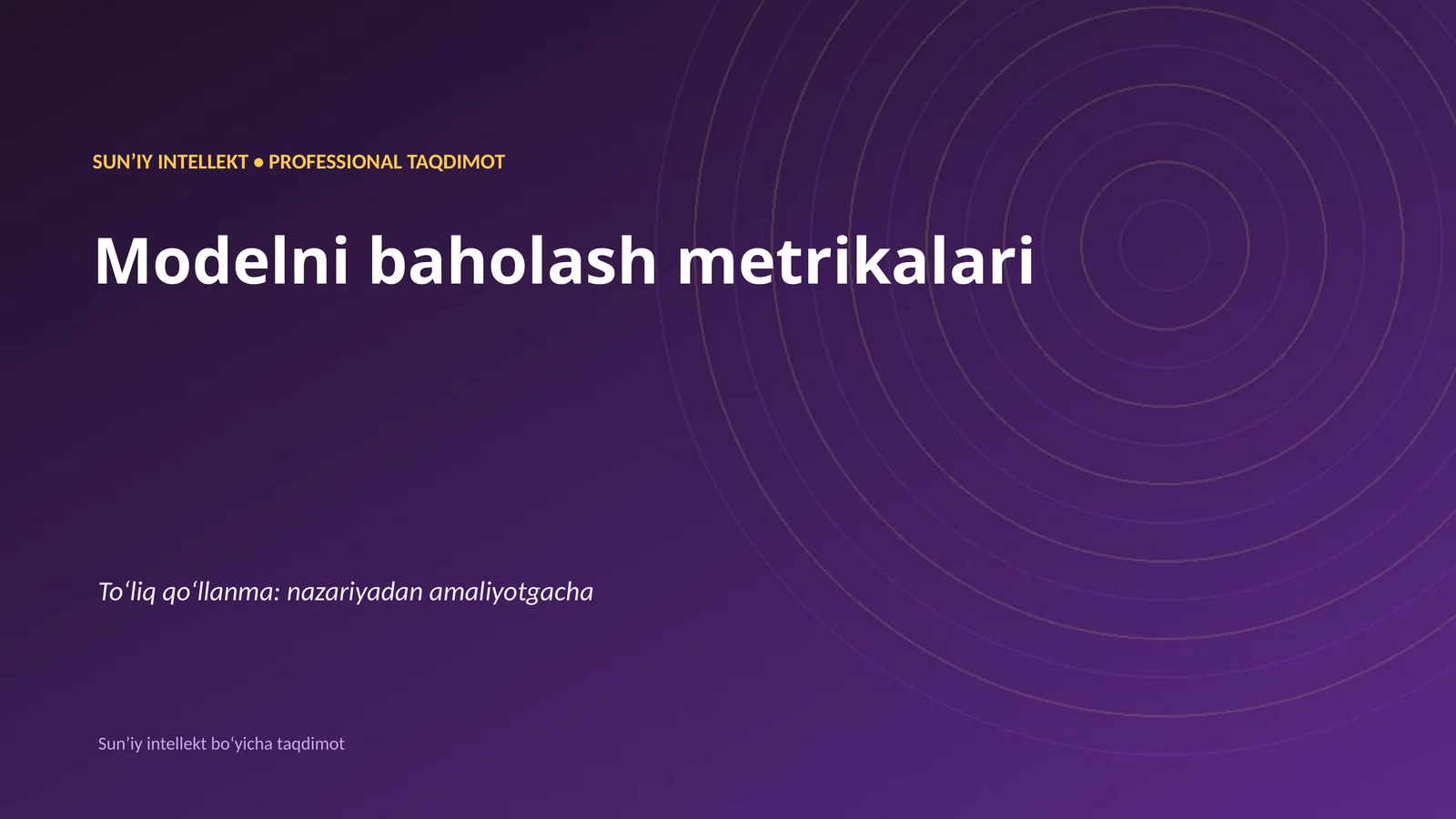 SUNʼIY INTELLEKT • PROFESSIONAL TAQDIMOT