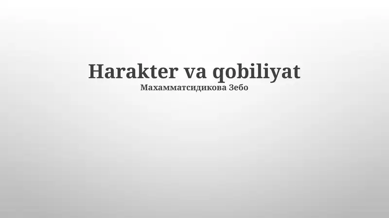 Harakter va qobiliyat