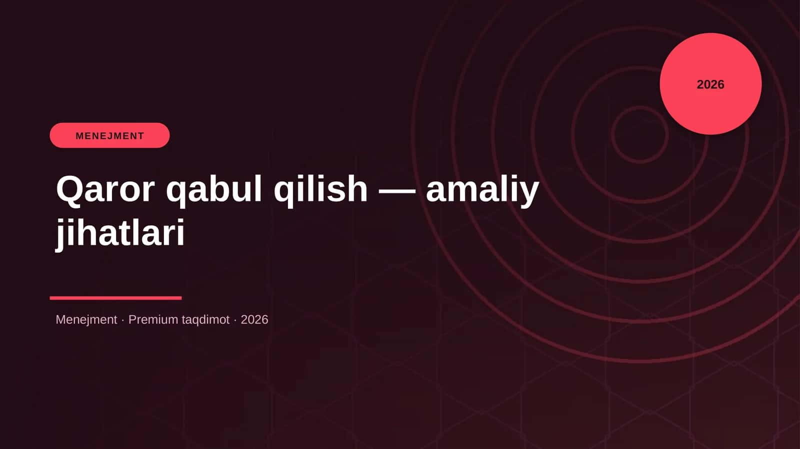 Qaror qabul qilish — amaliy jihatlari