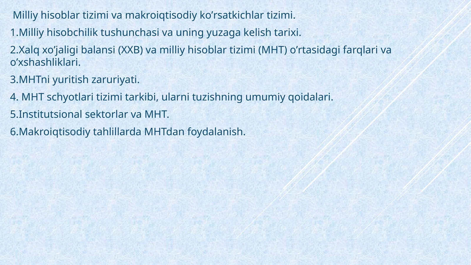 Milliy hisoblar tizimi va makroiqtisodiy koʼrsatkichlar tizimi