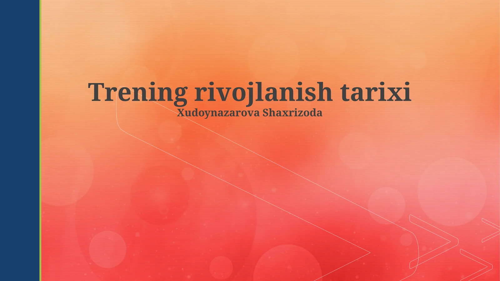 Trening rivojlanish tarixi