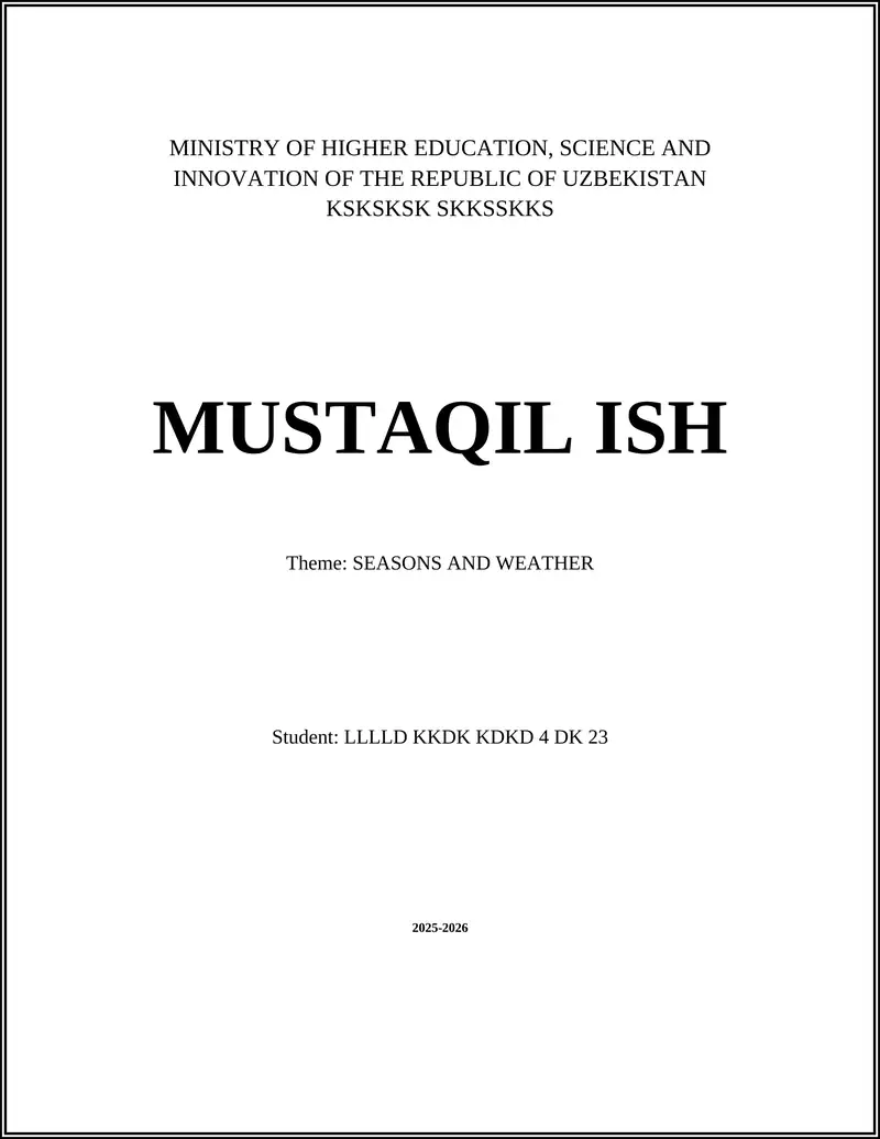MUSTAQIL ISH: SEASONS AND WEATHER