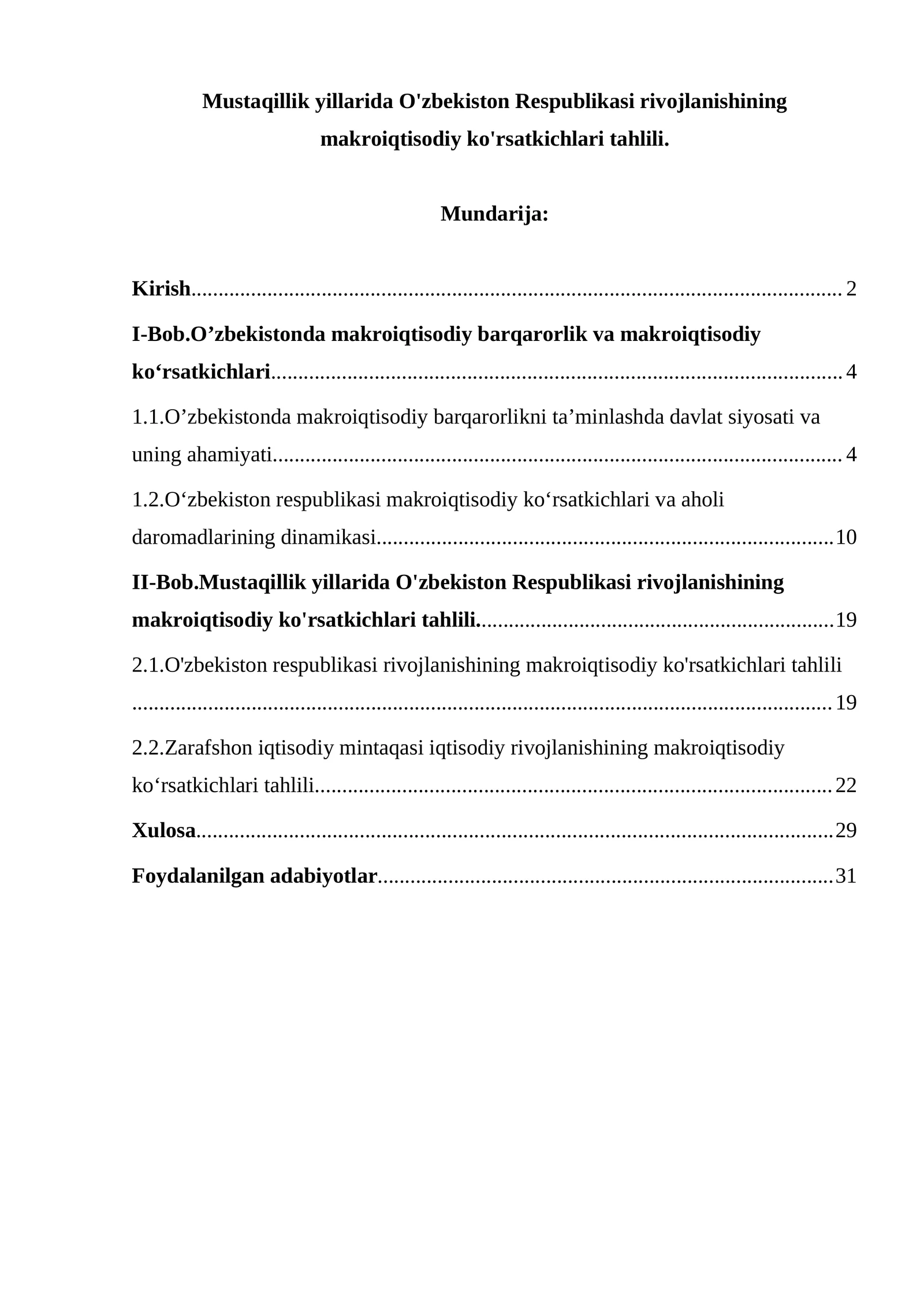Mustaqillik yillarida O'zbekiston Respublikasi rivojlanishining makroiqtisodiy ko'rsatkichlari tahlili.