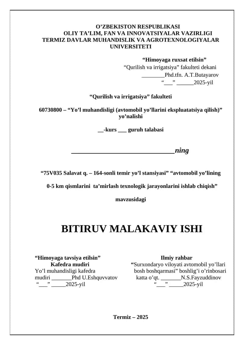 “75V035 Salavat q. – 164-sonli temir yo’l stansiyasi” “avtomobil yo’lining  0-5 km qismlarini  ta’mirlash texnologik jarayonlarini ishlab chiqish