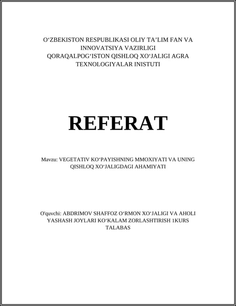 VEGETATIV KOʻPAYISHNING MMOXIYATI VA UNING QISHLOQ XOʻJALIGDAGI AHAMIYATI
