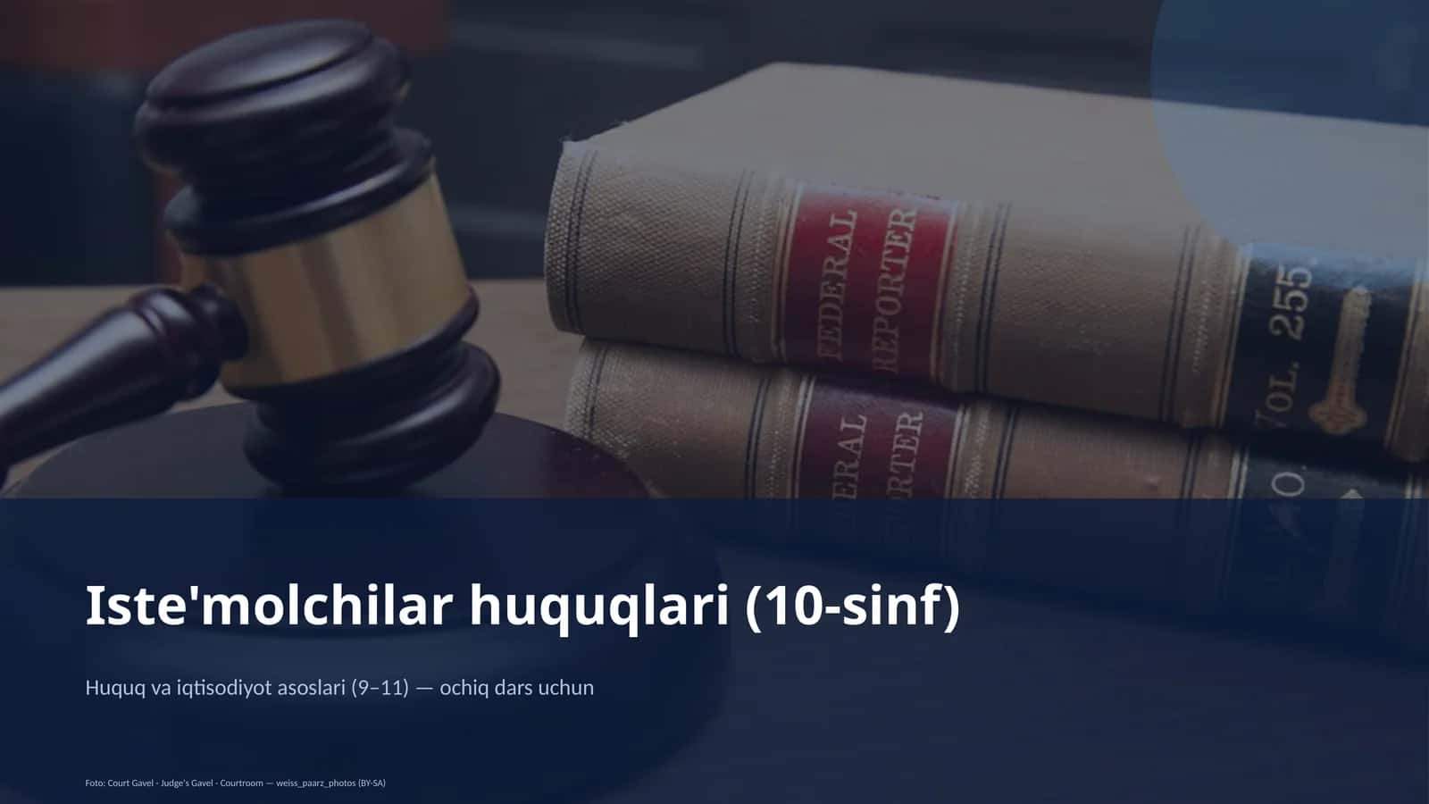 Huquq va iqtisodiyot asoslari (9– 11)