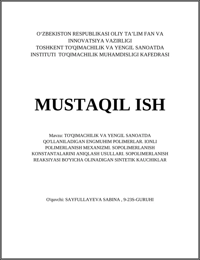 TO'QIMACHILIK VA YENGIL SANOATDA QO'LLANILADIGAN ENGMUHIM POLIMERLAR