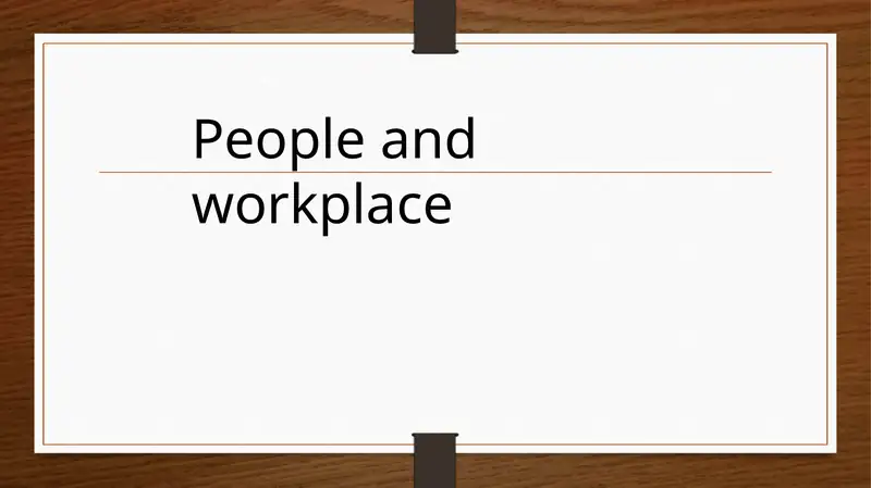 People and workplace