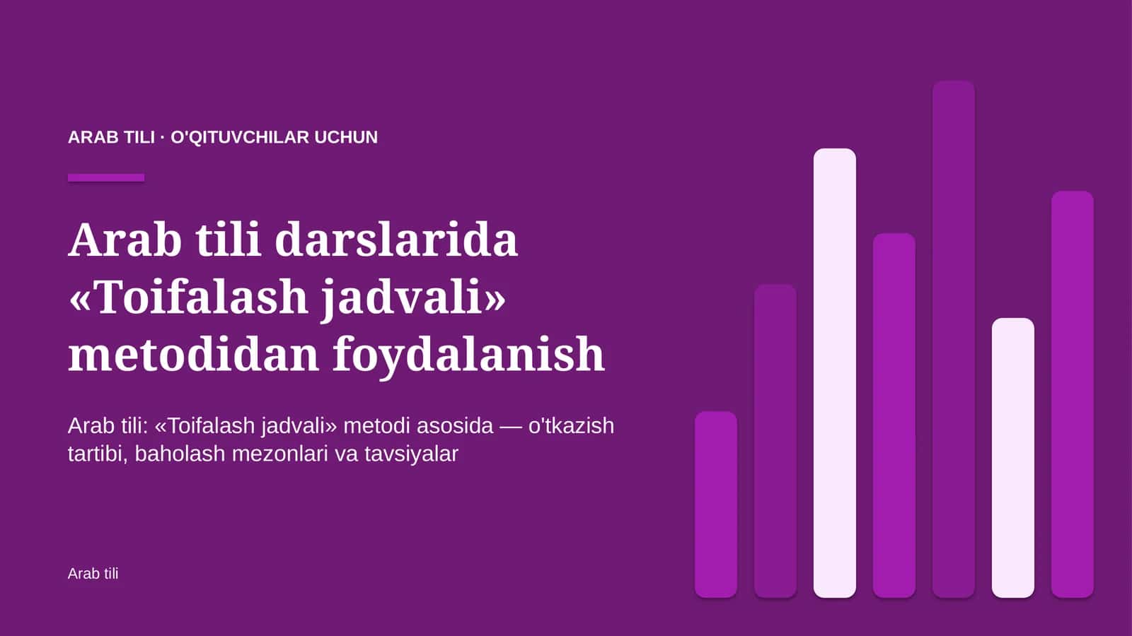 arab tili darslarida toifalash jadvali metodidan foydalanish 4693