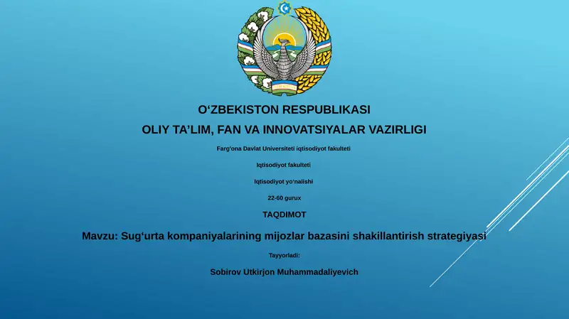 Sug‘urta kompaniyalarining mijozlar bazasini shakillantirish strategiyasi