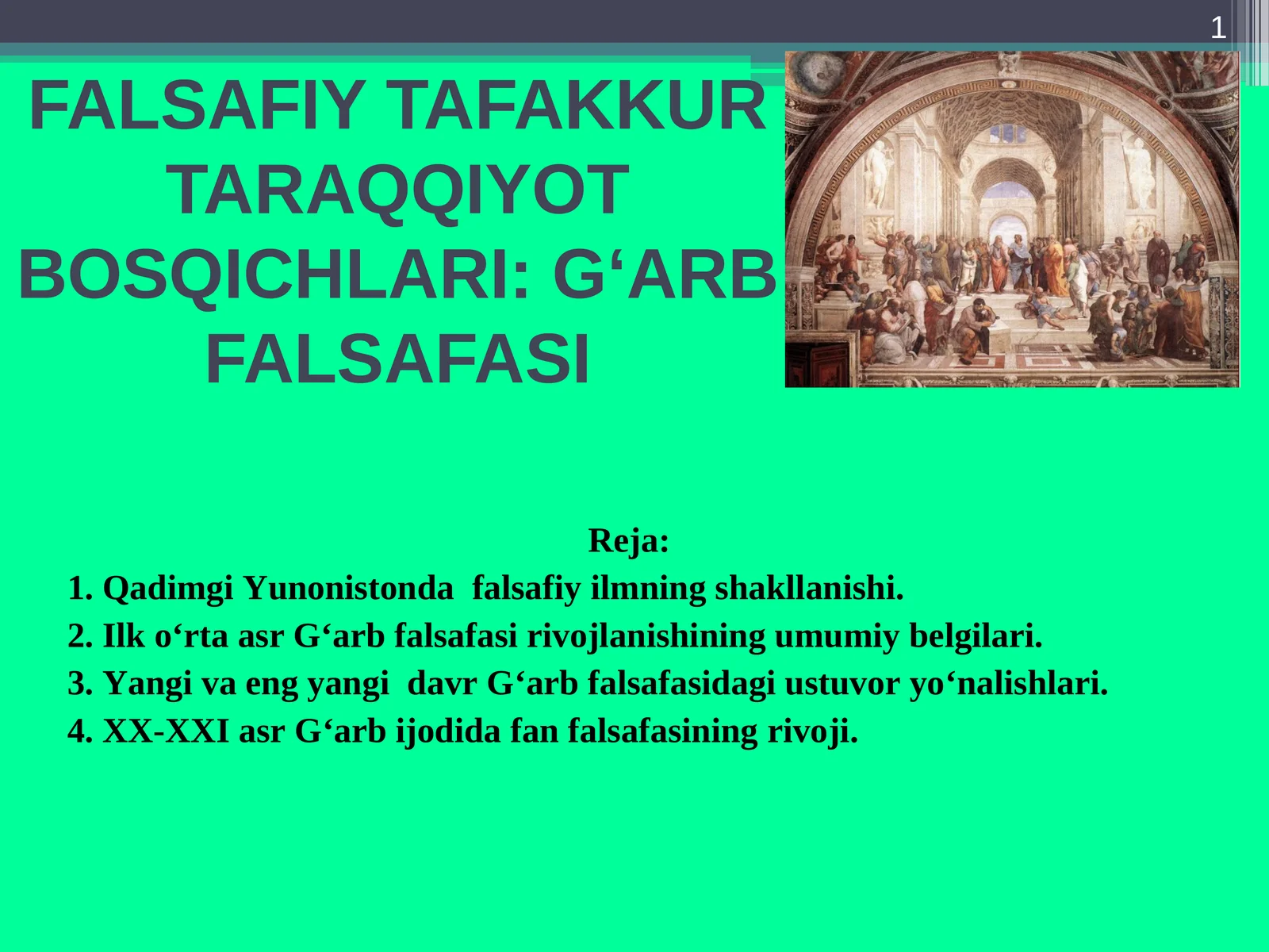 FALSAFIY TAFAKKUR TARAQQIYOT BOSQICHLARI:G‘ARBFALSAFASI