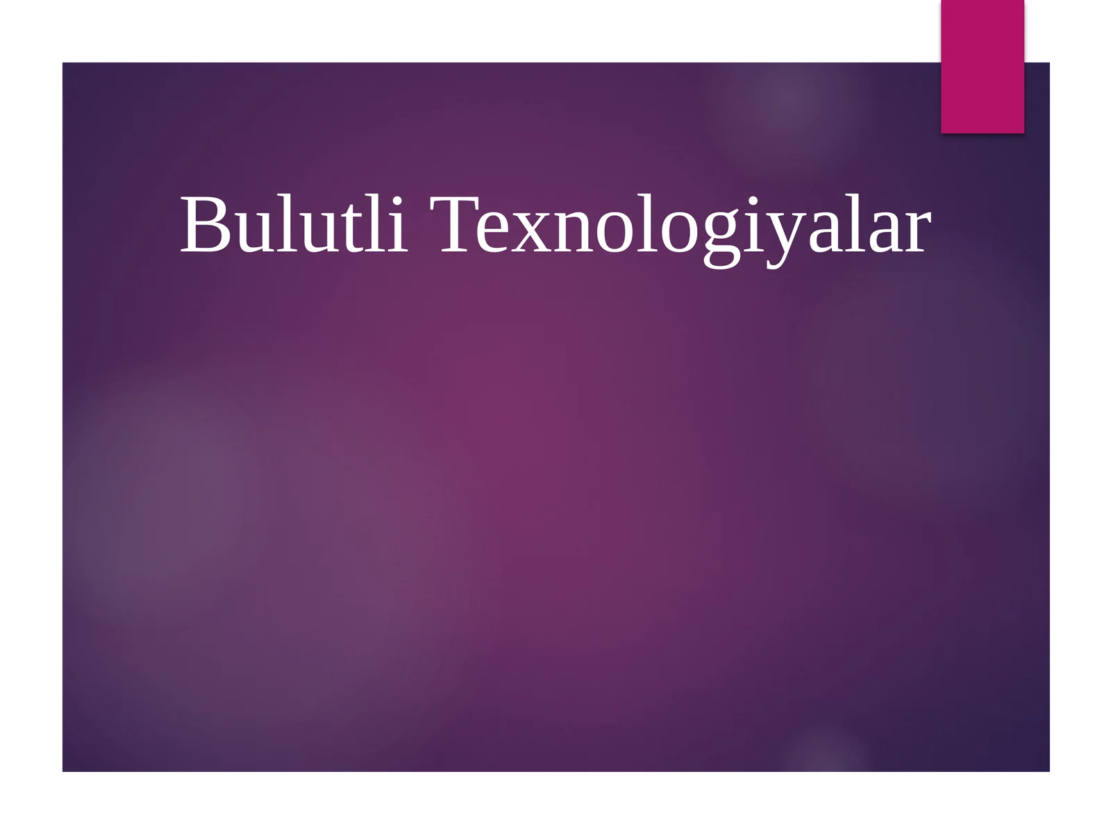 Bulutli Texnologiyalar