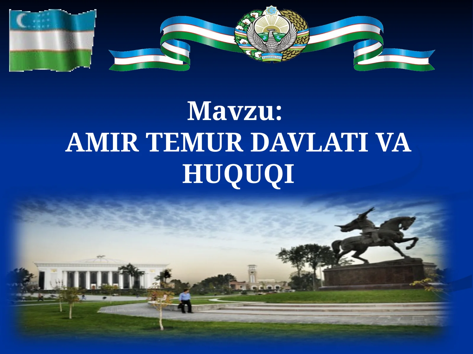 AMIR TEMUR DAVLATI VA HUQUQI