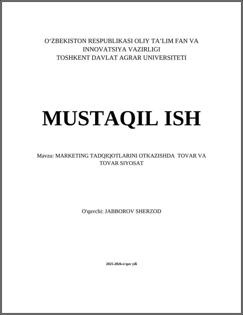 MARKETING TADQIQOTLARINI OTKAZISHDA TOVAR VA TOVAR SIYOSAT