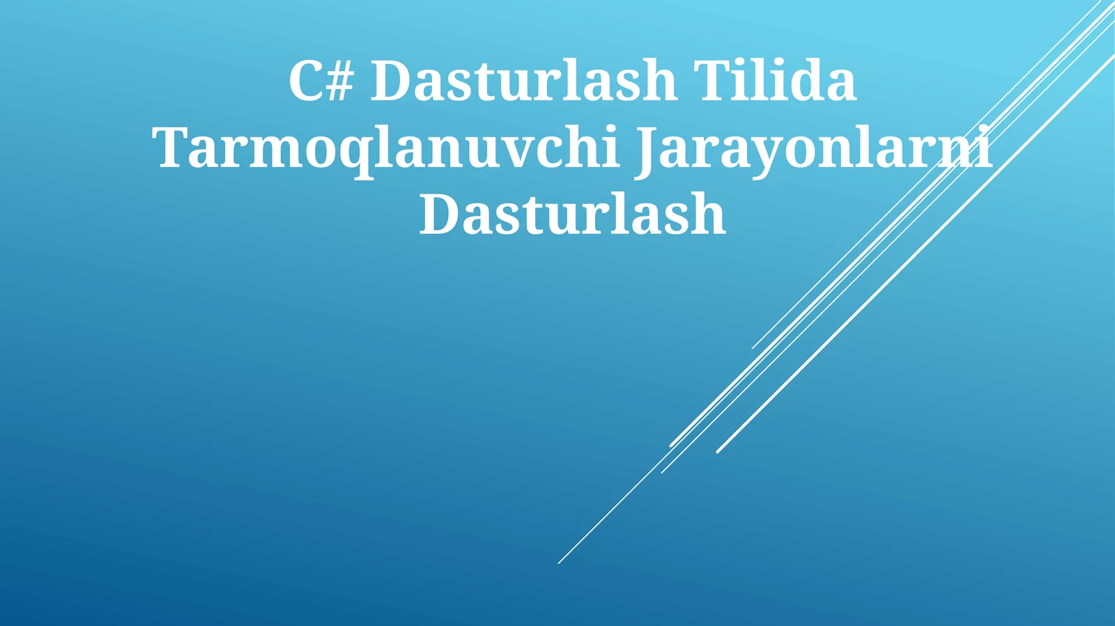 C# Dasturlash Tilida Tarmoqlanuvchi Jarayonlarni Dasturlash