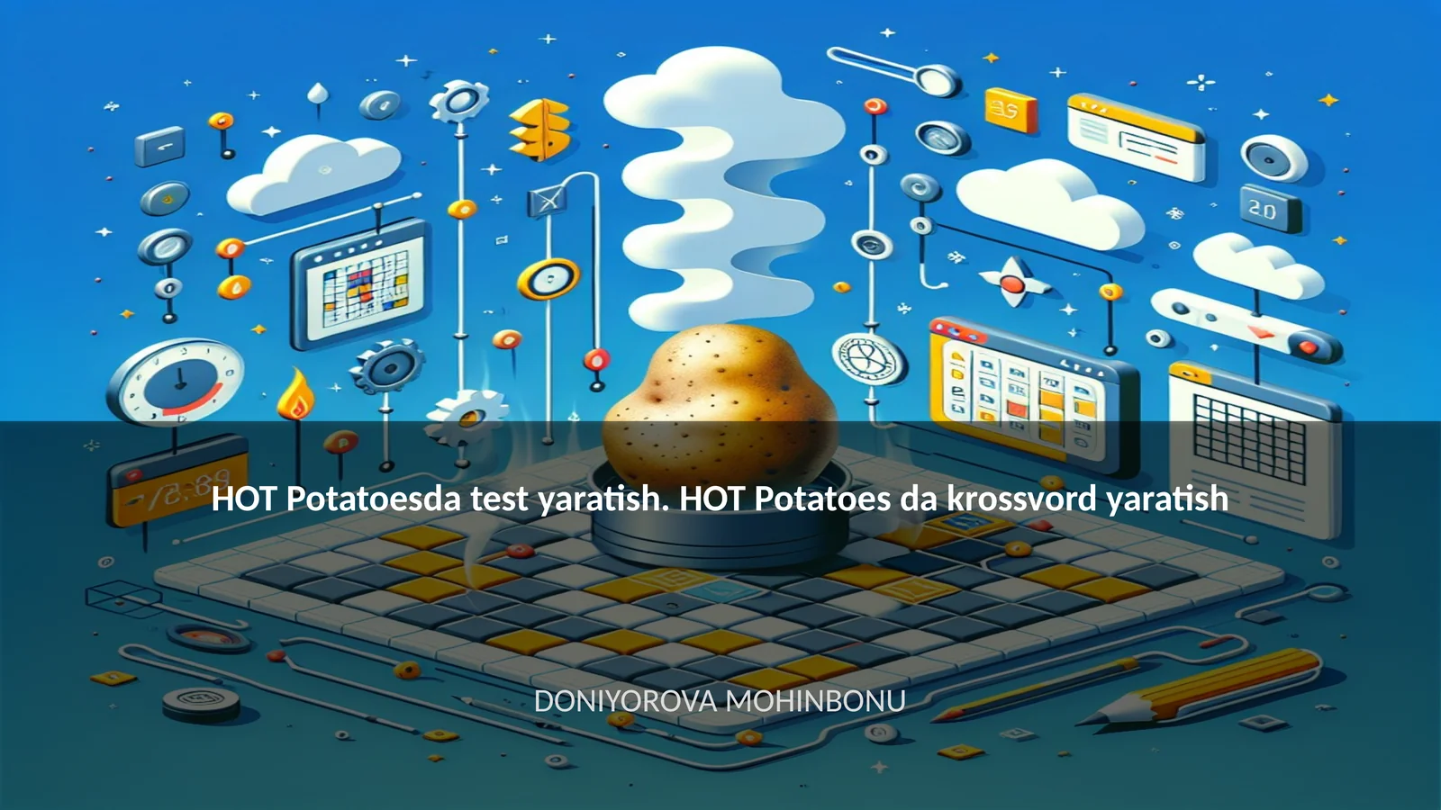 HOT Potatoesda test yaratish. HOT Potatoes da krossvord yaratish