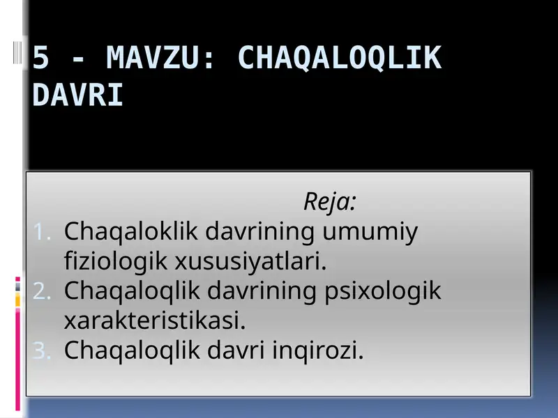 Chaqaloqlik davri
