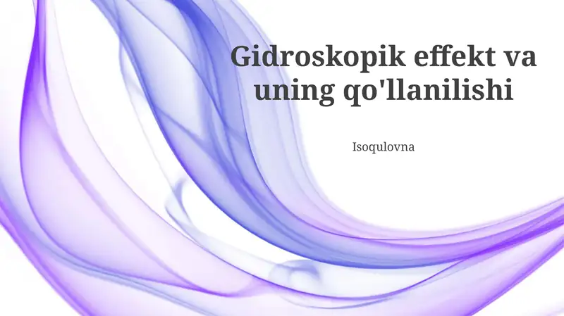 Gidroskopik effekt va uning qo'llanilishi
