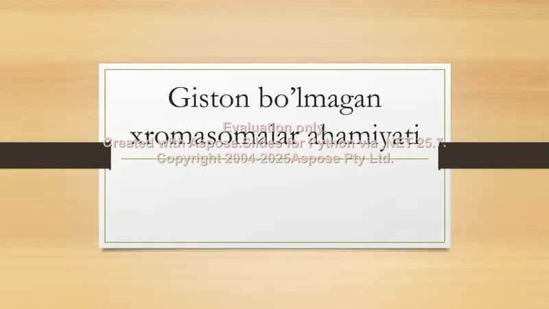 Giston bo'lmagan xromasomalar