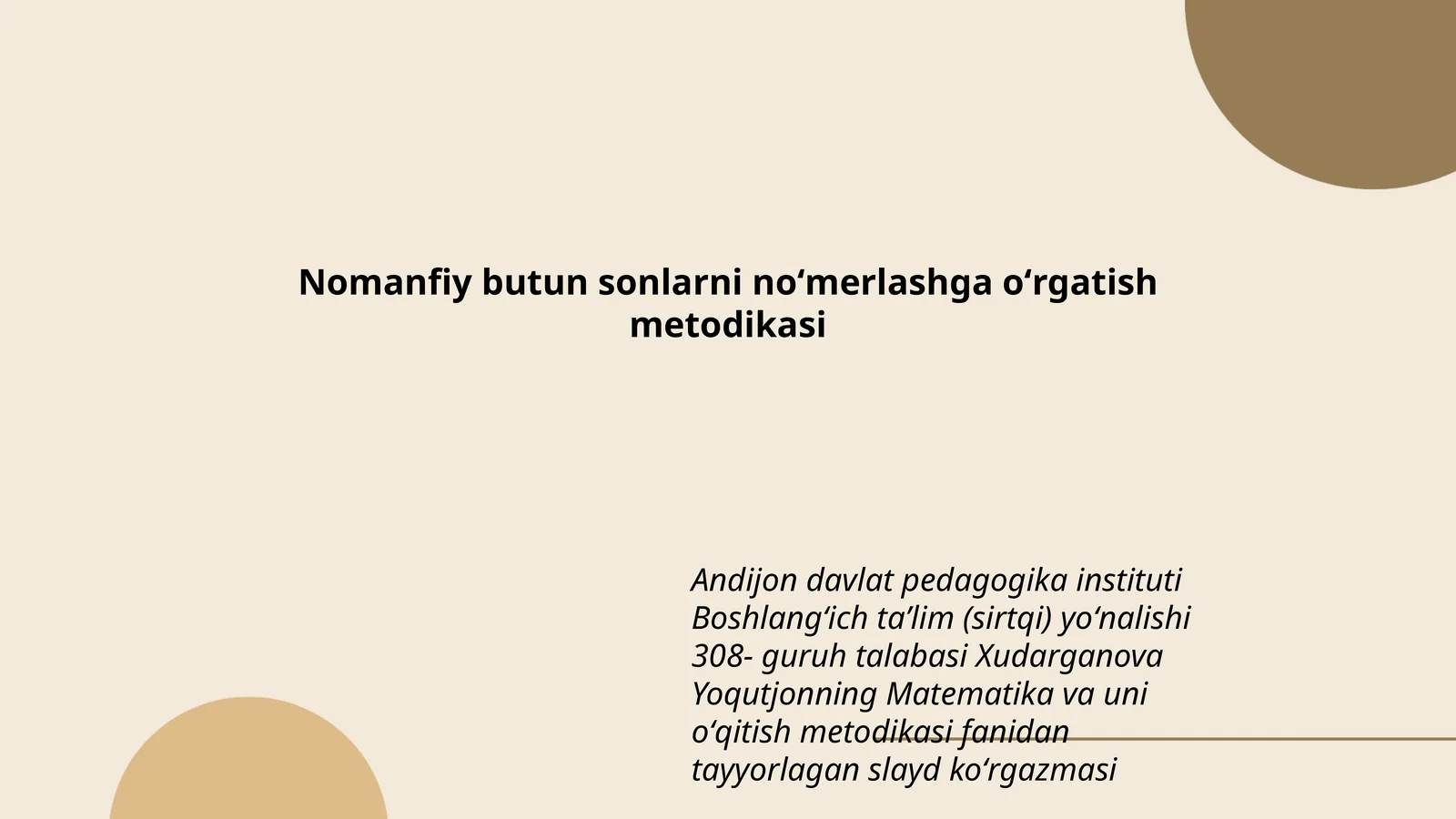 Nomanfiy butun sonlarni noʻmerlashga oʻrgatish metodikasi