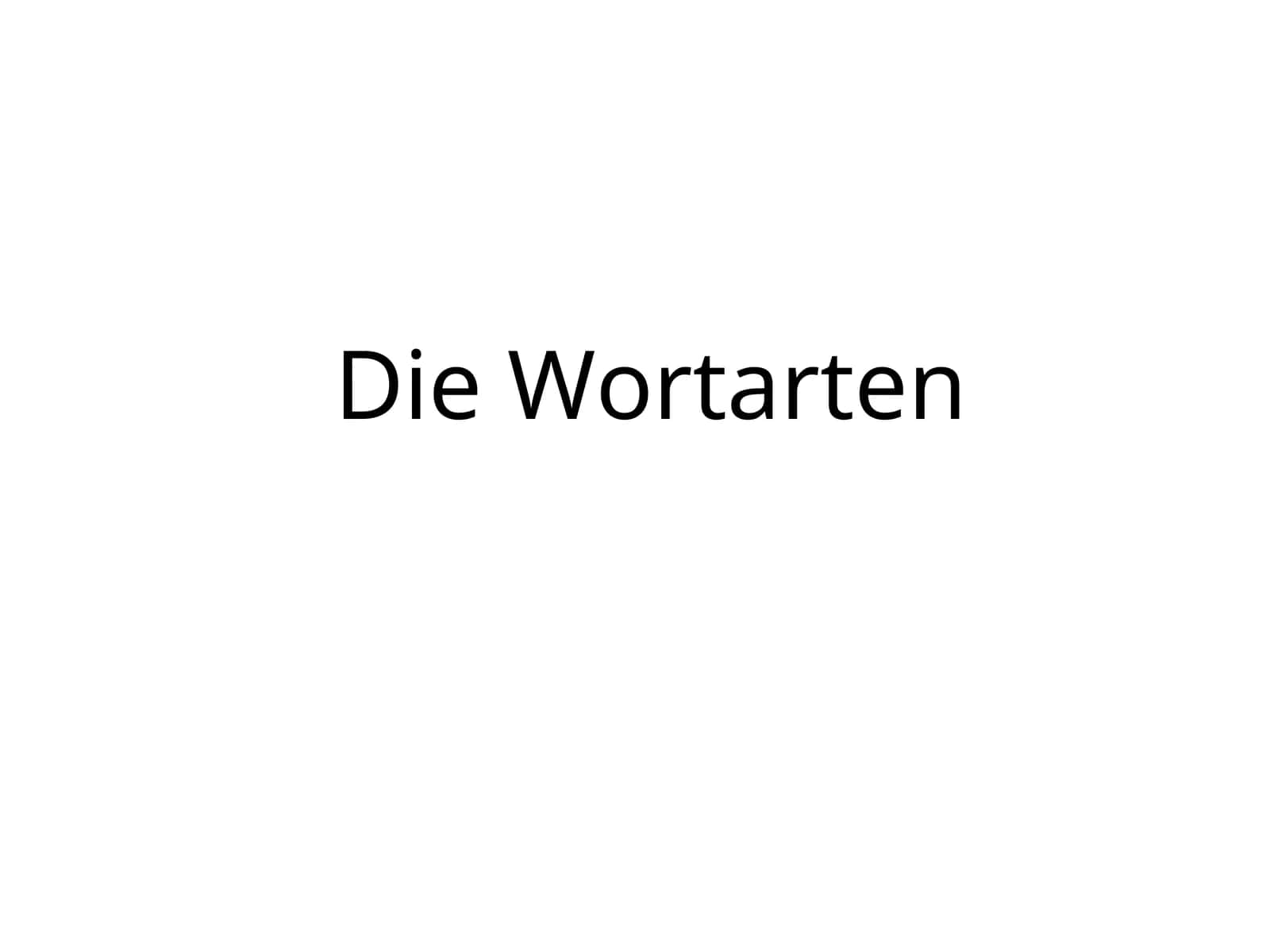 Die Wortarten